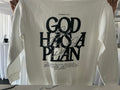 God Has A Plan White Hoodie